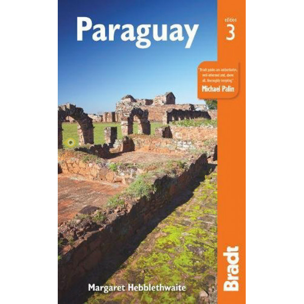 Maragaret Hebblethwaite, Bradt Guide to Paraguay